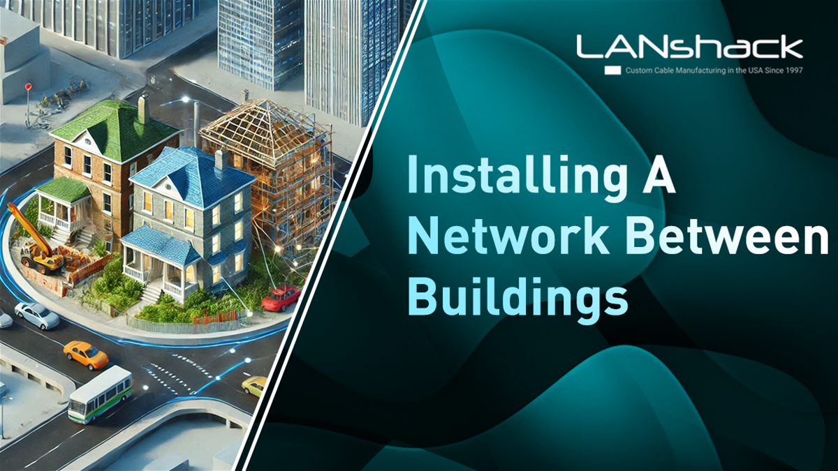 Installing a Network Between Three Buildings